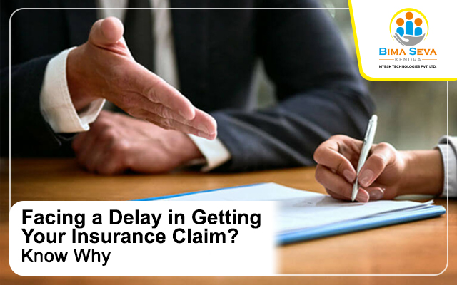 Delay in claim process